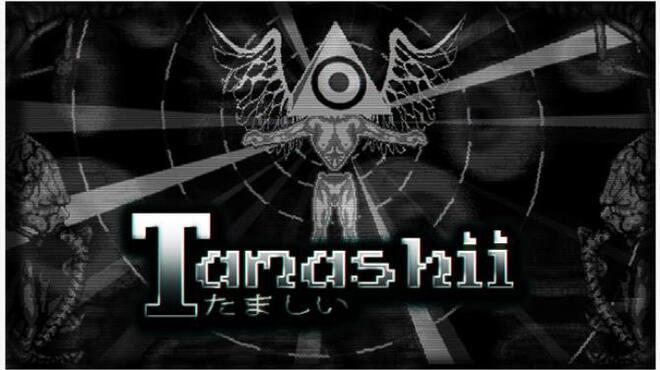 TAMASHII Free Download