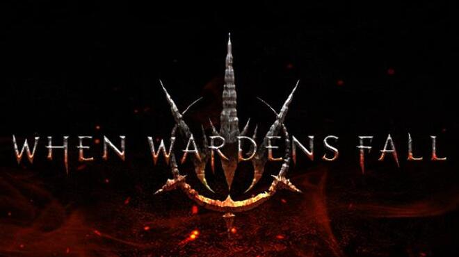 When Wardens Fall Free Download When Wardens Fall Free Download