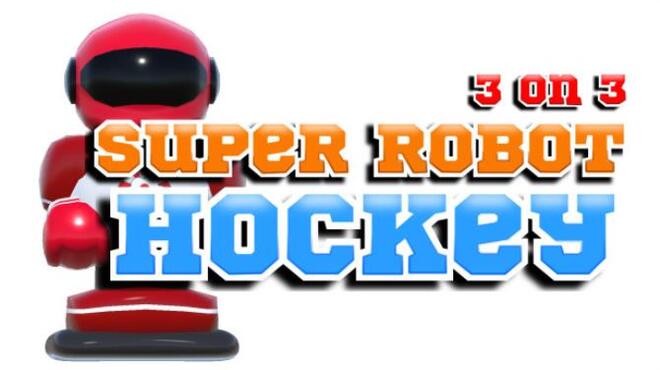 3 on 3 Super Robot Hockey Free Download