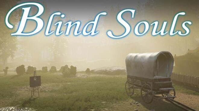 Blind Souls Free Download Blind Souls Free Download