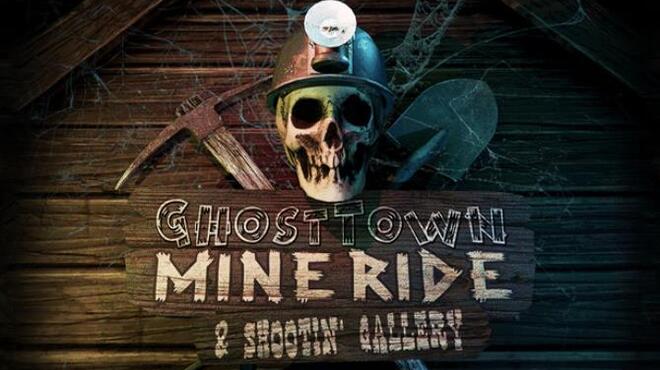 Ghost Town Mine Ride & Shootin' Gallery Free Download Ghost Town Mine Ride & Shootin' Gallery Free Download