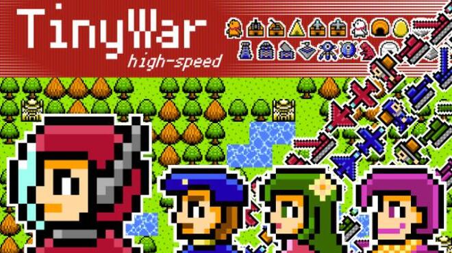 TinyWar high-speed Free Download TinyWar high-speed Free Download