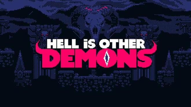 Hell is Other Demons Free Download Hell is Other Demons Free Download