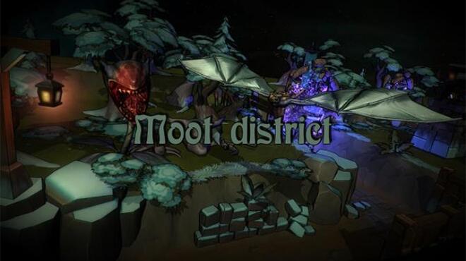 Moot District Free Download Moot District Free Download