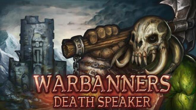 Warbanners Death Speaker v1 3 1 Free Download Warbanners Death Speaker v1 3 1 Free Download