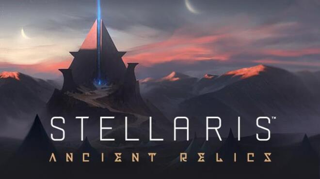 Stellaris Ancient Relics Free Download Stellaris Ancient Relics Free Download
