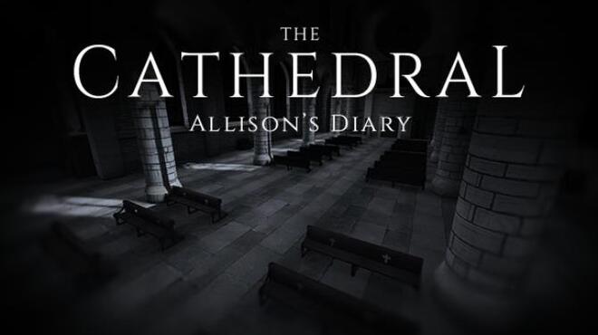 The Cathedral: Allison's Diary Free Download The Cathedral: Allison's Diary Free Download
