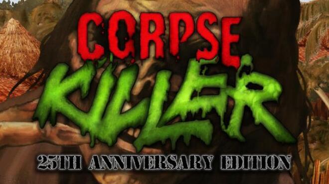 Corpse Killer 25th Anniversary Edition Free Download Corpse Killer 25th Anniversary Edition Free Download
