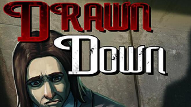 Drawn Down Free Download Drawn Down Free Download