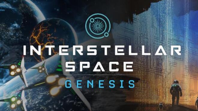 Interstellar Space Genesis Free Download Interstellar Space Genesis Free Download