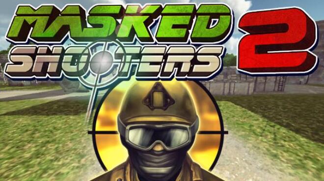 Masked Shooters 2 Free Download Masked Shooters 2 Free Download
