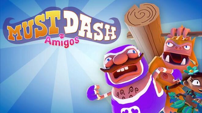Must Dash Amigos Free Download