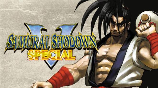 SAMURAI SHODOWN V SPECIAL / サムライスピリッツ零スペシャル Free Download SAMURAI SHODOWN V SPECIAL / サムライスピリッツ零スペシャル Free Download