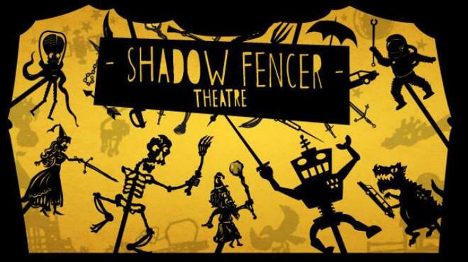 Shadow Fencer Theatre Free Download Shadow Fencer Theatre Free Download