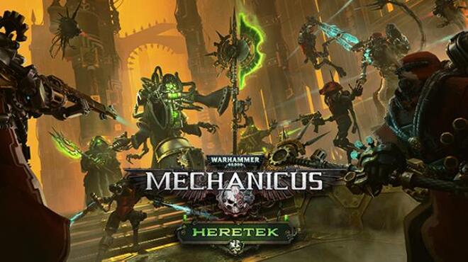 Warhammer 40000 Mechanicus Heretek PROPER Free Download Warhammer 40000 Mechanicus Heretek PROPER Free Download