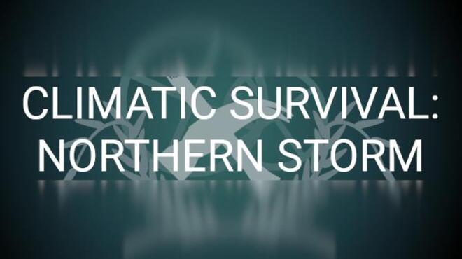 Climatic Survival Northern Storm Free Download