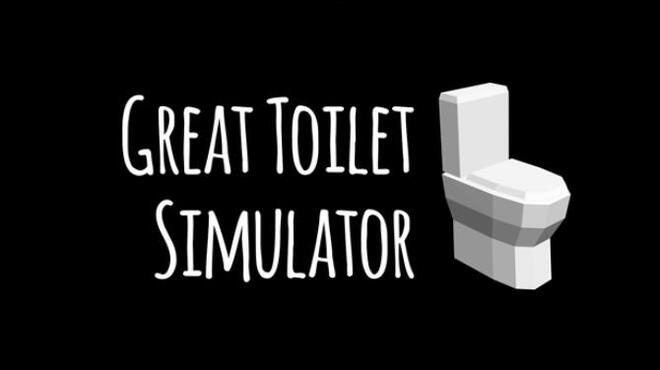Great Toilet Simulator Free Download Great Toilet Simulator Free Download