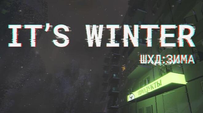 ШХД: ЗИМА / IT'S WINTER Free Download ШХД: ЗИМА / IT'S WINTER Free Download