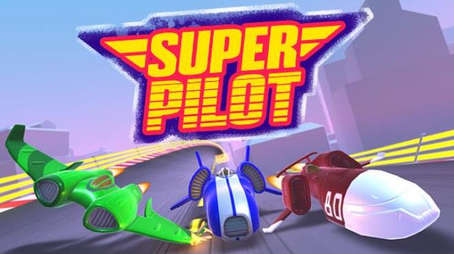 Super Pilot Free Download Super Pilot Free Download