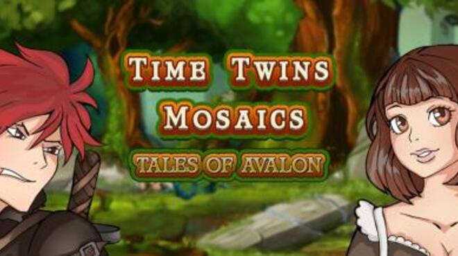 Time Twins Mosaics Tales of Avalon Free Download Time Twins Mosaics Tales of Avalon Free Download