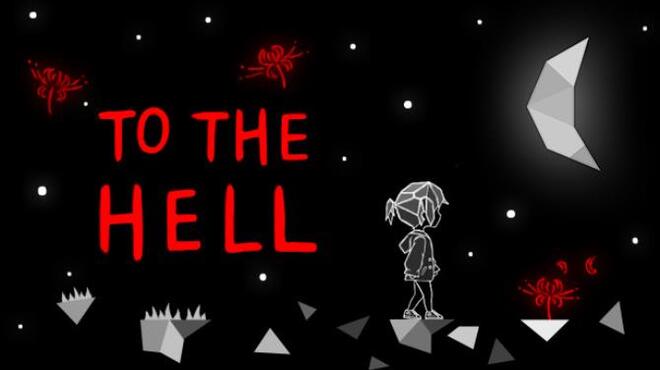 To the Hell Free Download To the Hell Free Download