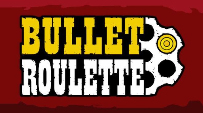 Bullet Roulette VR Free Download Bullet Roulette VR Free Download
