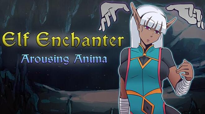 Elf Enchanter: Arousing Anima Free Download