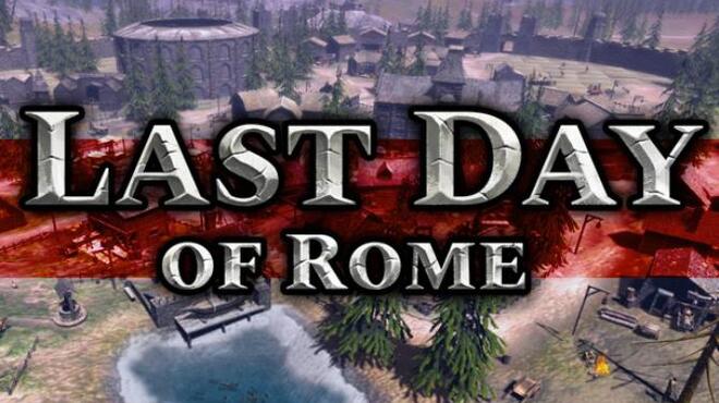 Last Day of Rome Free Download Last Day of Rome Free Download