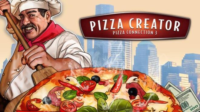 Pizza Connection 3 - Pizza Creator Free Download Pizza Connection 3 - Pizza Creator Free Download