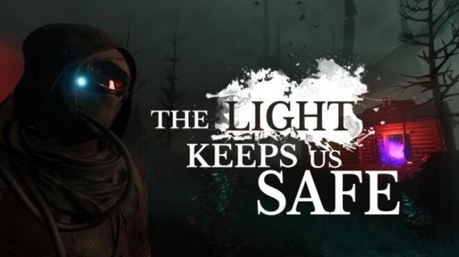 The Light Keeps Us Safe Free Download The Light Keeps Us Safe Free Download