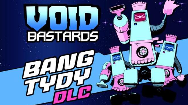 Void Bastards Bang Tydy Free Download