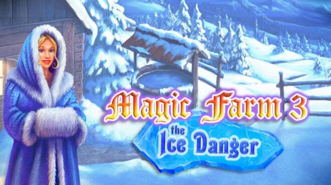 Magic Farm 3: The Ice Danger Free Download