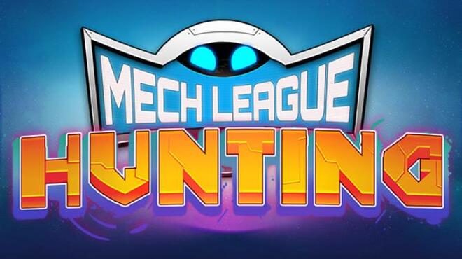 Mech League Hunting Free Download Mech League Hunting Free Download