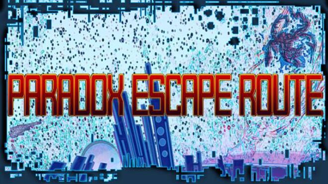 Paradox Escape Route Free Download