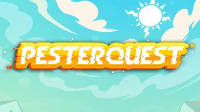 PesterQuest Free Download PesterQuest Free Download