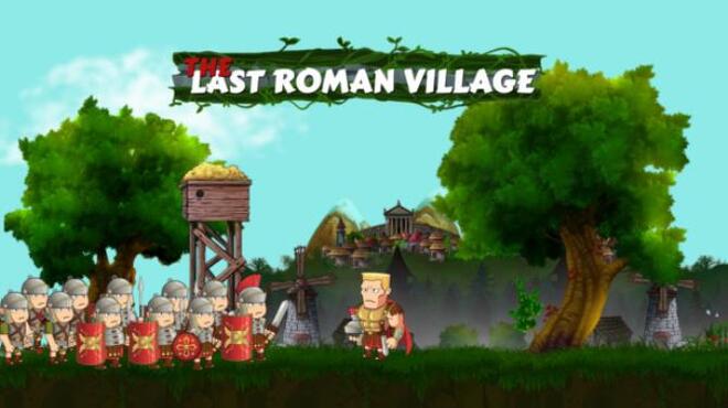 The Last Roman Village v1 0 4 Free Download The Last Roman Village v1 0 4 Free Download