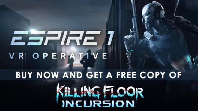 Espire 1: VR Operative Free Download
