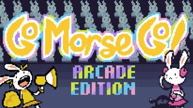 Go Morse Go! Arcade Edition Free Download