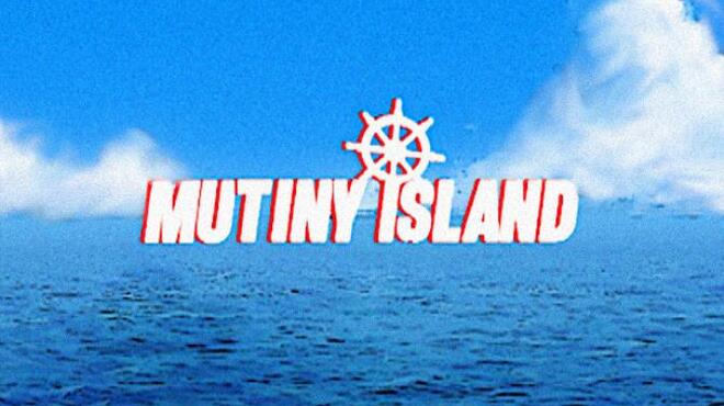 Mutiny Island MULTi3 Free Download Mutiny Island MULTi3 Free Download