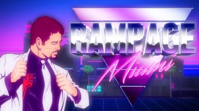 Rampage Miami Free Download Rampage Miami Free Download