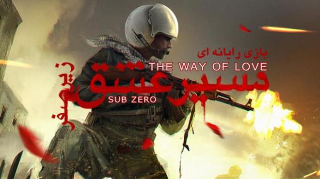 The Way Of Love: Sub Zero Free Download The Way Of Love: Sub Zero Free Download