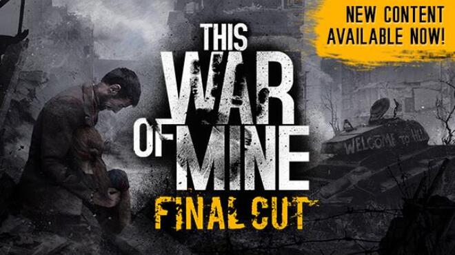 This War of Mine Final Cut Free Download This War of Mine Final Cut Free Download