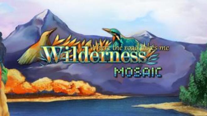 Wilderness Mosaic Where the Road Takes Me Free Download
