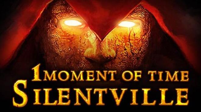 1 Moment Of Time: Silentville Free Download 1 Moment Of Time: Silentville Free Download