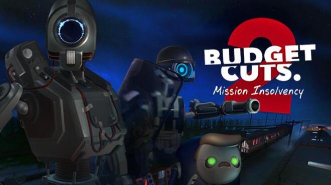 Budget Cuts 2: Mission Insolvency Free Download