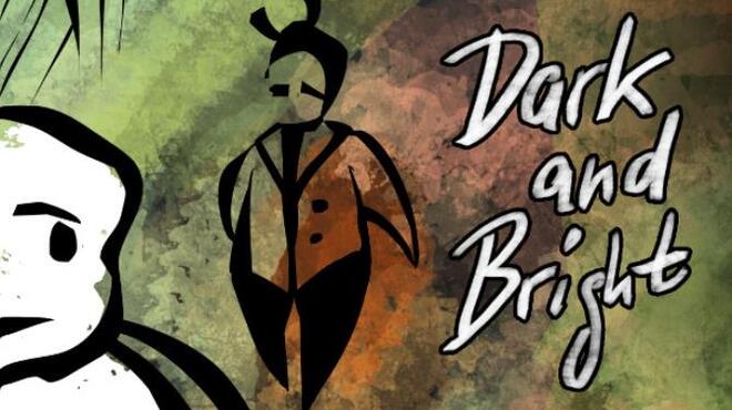 Dark and Bright Free Download Dark and Bright Free Download
