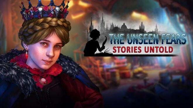 The Unseen Fears Stories Untold Collectors Edition Free Download The Unseen Fears Stories Untold Collectors Edition Free Download