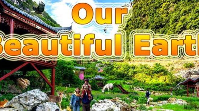 Our Beautiful Earth Free Download Our Beautiful Earth Free Download