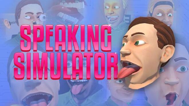 Speaking Simulator Free Download Speaking Simulator Free Download