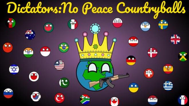 Dictators:No Peace Countryballs Free Download Dictators:No Peace Countryballs Free Download
